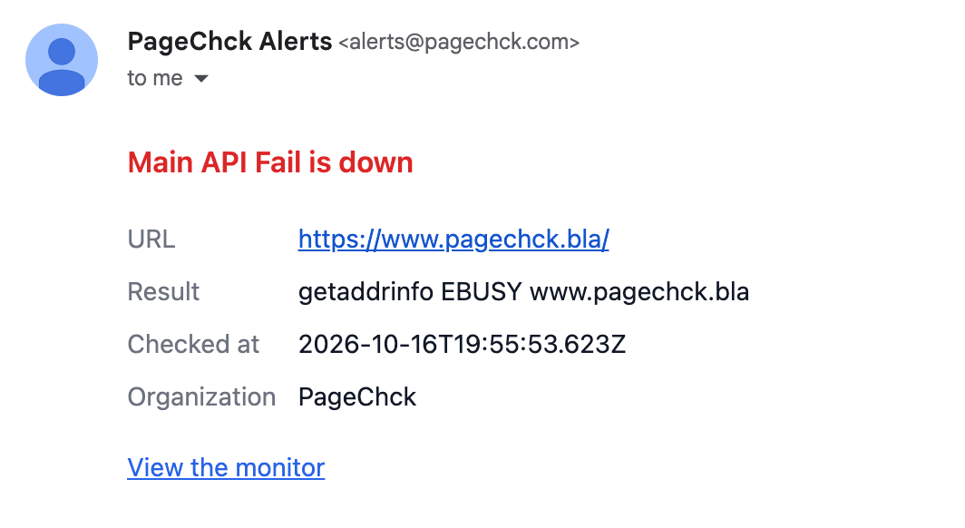 Email alert: Main API Fail is down, with the URL, the error, the time of the check, the organization and a link to the monitor